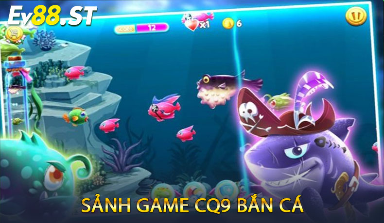 Sảnh game CQ9 bắn cá